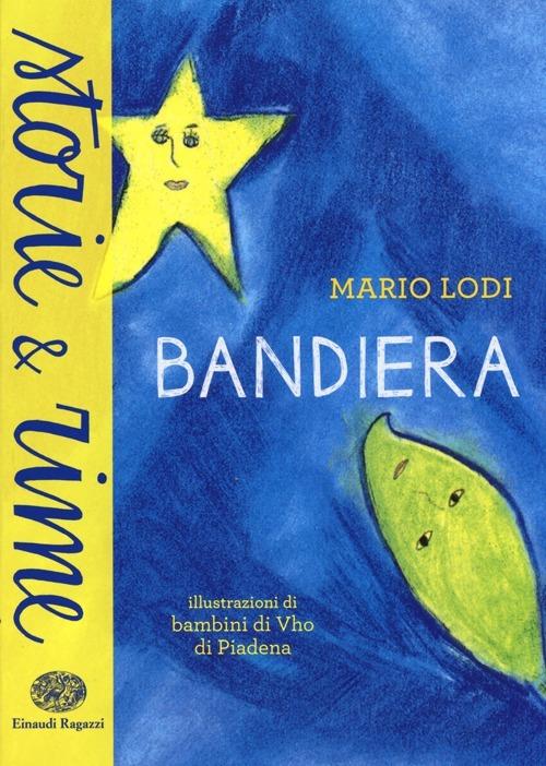 Bandiera. Ediz. a colori - Mario Lodi - copertina