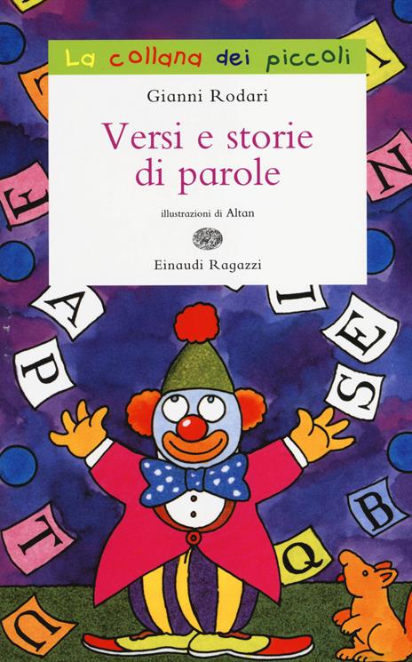 Versi e storie di parole. Ediz. illustrata - Gianni Rodari - 2