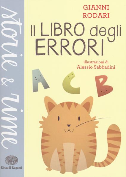 Il libro degli errori. Ediz. a colori - Gianni Rodari - copertina