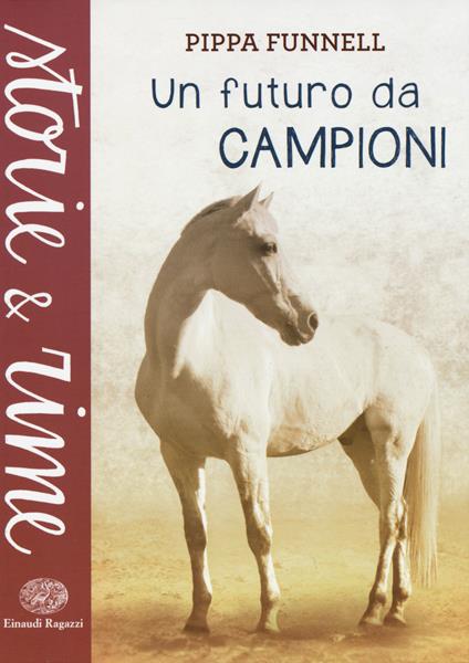 Un futuro da campioni. Ediz. a colori - Pippa Funnell - copertina