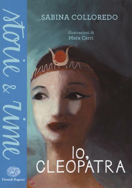 Io, Cleopatra - Sabina Colloredo - copertina