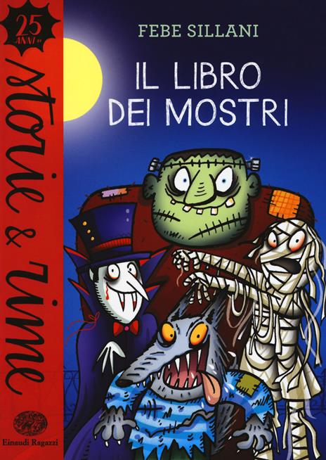 Il libro dei mostri. Ediz. a colori - Febe Sillani - copertina