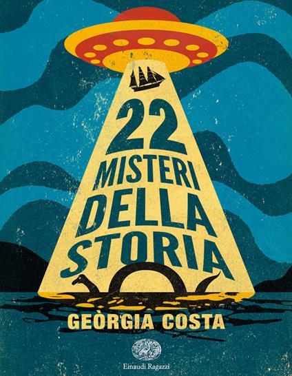 22 misteri della storia - Geòrgia Costa - copertina