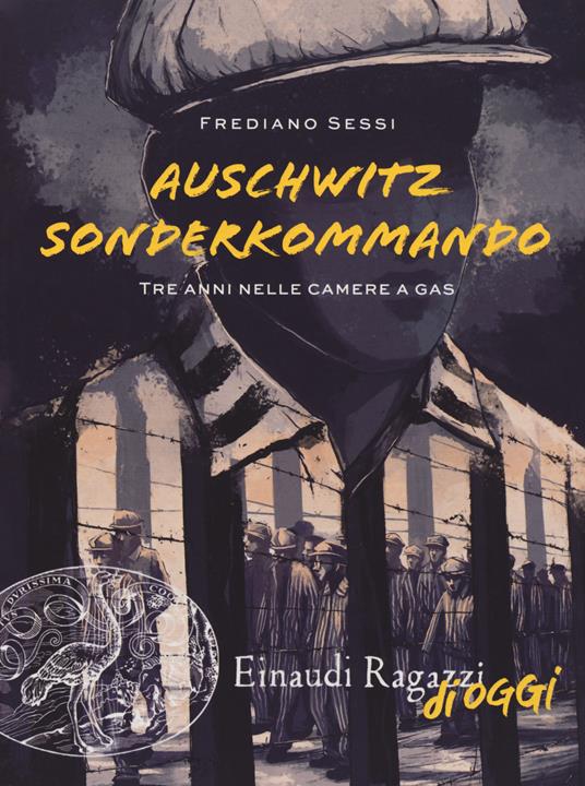 Auschwitz Sonderkommando. Tre anni nelle camere a gas - Frediano Sessi - copertina