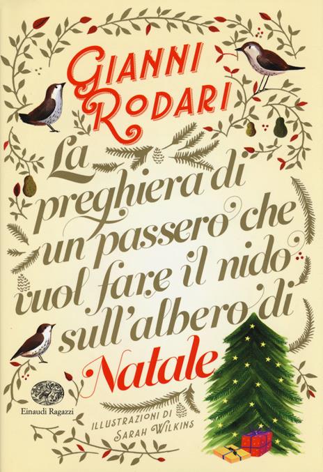 La preghiera di un passero che vuol fare il nido sull'albero di Natale. Ediz. a colori - Gianni Rodari - copertina