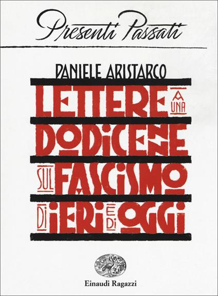 Lettere a una dodicenne sul fascismo di ieri e di oggi - Daniele Aristarco - copertina