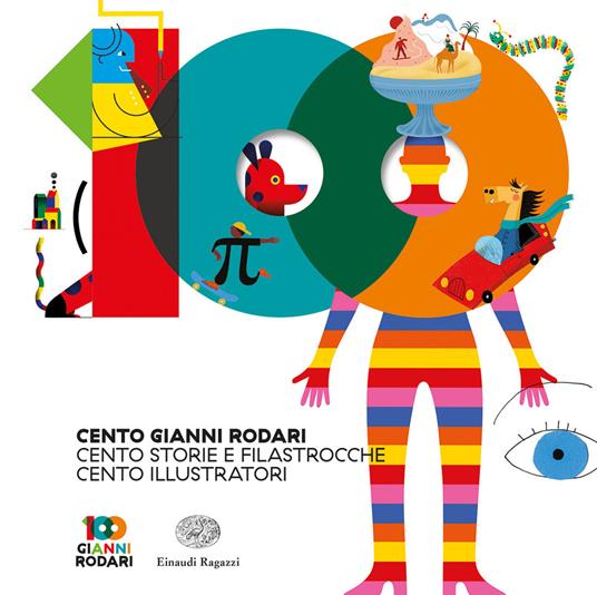 Cento Gianni Rodari. Cento storie e filastrocche. Cento illustratori - Gianni Rodari - copertina