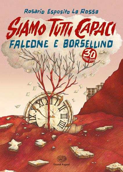 Siamo tutti Capaci. Falcone e Borsellino trent'anni dopo - Esposito Rosario La Rossa - copertina