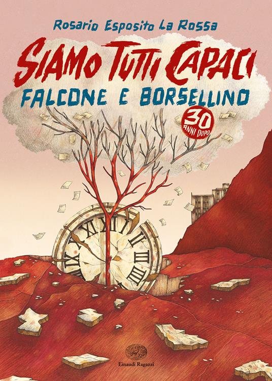 Siamo tutti Capaci. Falcone e Borsellino trent'anni dopo - Esposito Rosario La Rossa - copertina