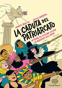 Libro La caduta del patriarcato. La storia del sessismo, la lotta e la resistenza delle donne Marta Breen