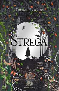Libro Strega. Ediz. illustrata Finbar Hawkins