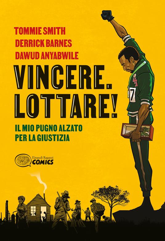 Vincere. Lottare! Il mio pugno alzato per la giustizia - Tommie Smith,Derrick Barnes - copertina