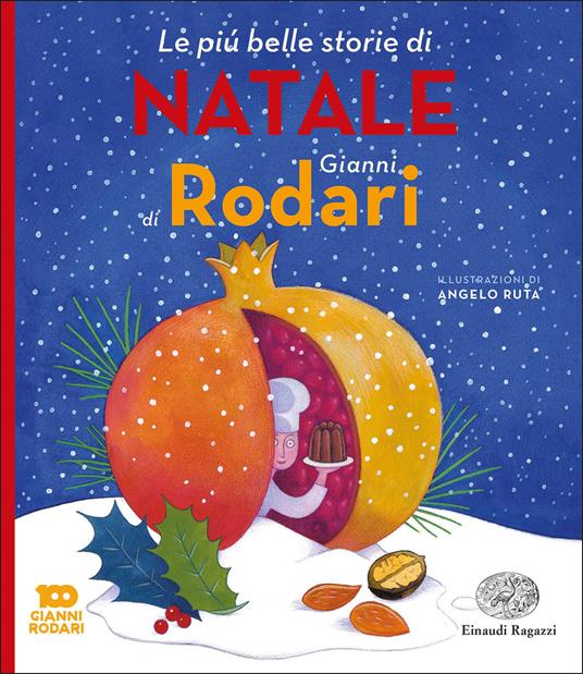 Le più belle storie di Natale di Gianni Rodari. Ediz. a colori - Gianni Rodari - copertina