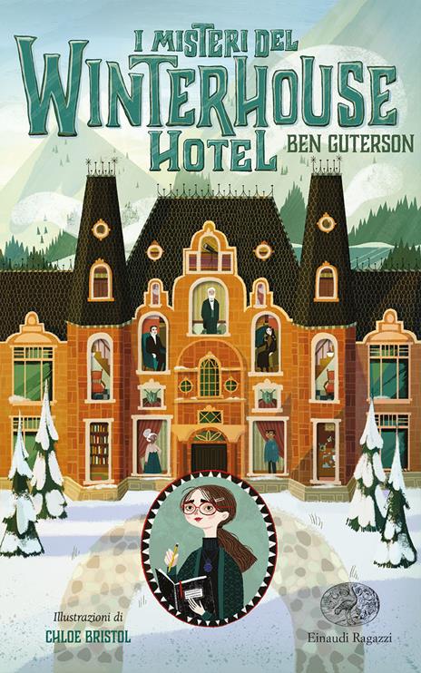 I misteri del Winterhouse Hotel. Ediz. illustrata - Ben Guterson - copertina