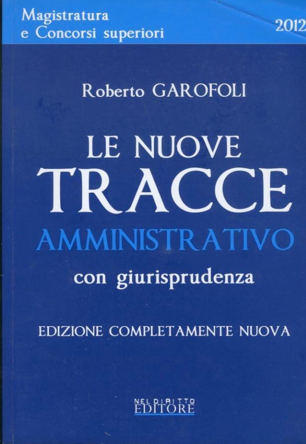 Le nuove tracce amministrativo con giurisprudenza