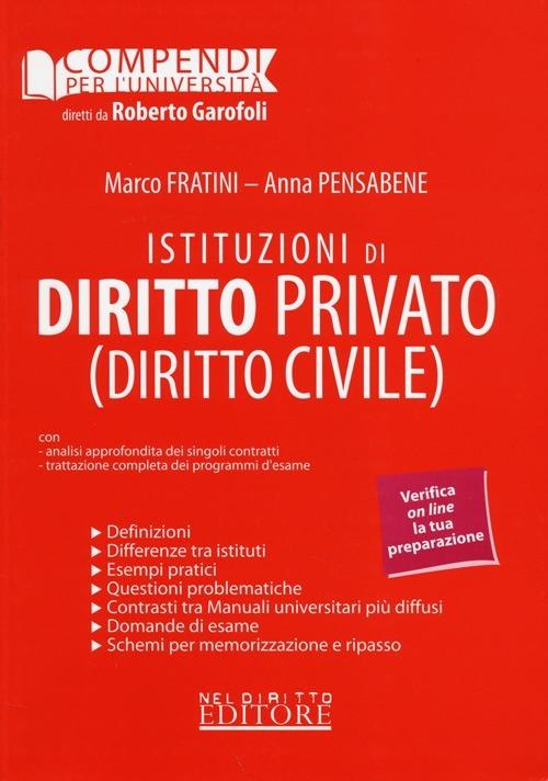 Istituzioni di diritto privato (diritto civile) - Marco Fratini,Anna Pensabene - copertina