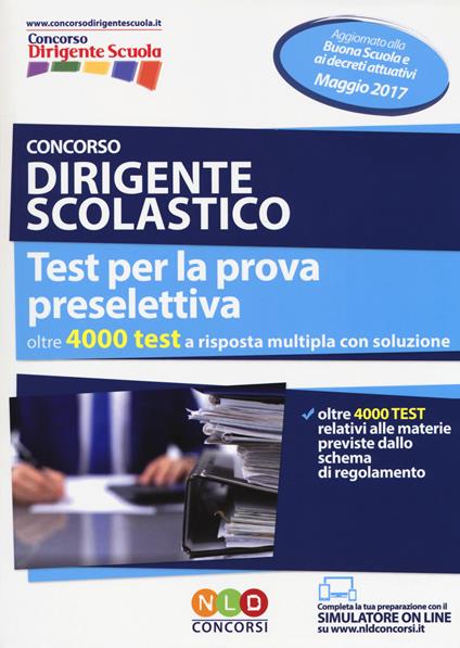 Concorso dirigente scolastico. Test per la prova preselettiva. Con Contenuto digitale per download e accesso on line - copertina