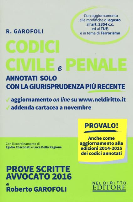 Codice civile e penale. Annotati solo con la giurisprudenza più recente. Con aggiornamento online - Roberto Garofoli - copertina