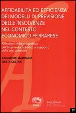 Affidabilità ed efficienza dei modelli di previsione delle insolvenze nel contesto economico ferrarese