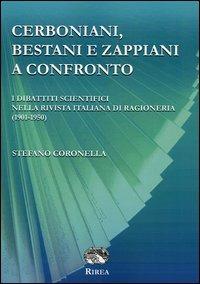 Cerboniani, Bestiani e Zappiani a confronto. I dibattiti scientifici nella Rivista italiana di ragioneria (1901-1950) - Stefano Coronella - copertina