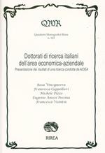 Dottorati di ricerca italiani dell'area economico-aziendale. Presentazione dei risultati di una ricerca condotta da AIDEA