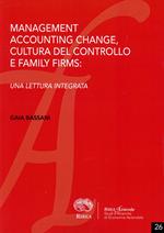 Management accounting change, cultura del controllo e family forms: una lettura integrata
