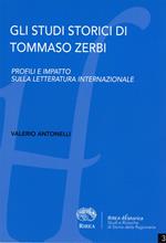 Gli studi storici di Tommaso Zerbi. Profili e impatto sulla letteratura internazionale