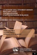 La gestione degli strumenti derivati negli enti locali: contabilizzazione e rappresentazione in bilancio