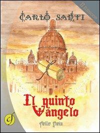 Il quinto vangelo - Carlo Santi - copertina