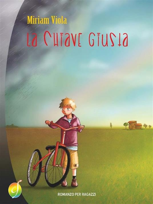 La chiave giusta - Miriam Viola - ebook