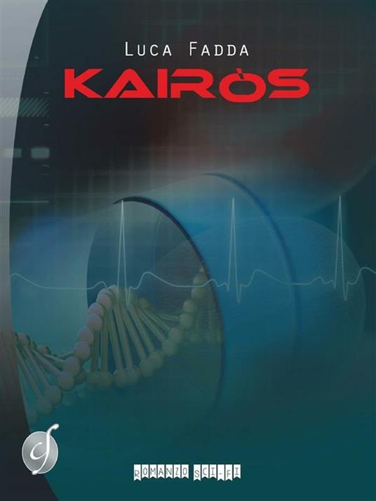 Kairòs - Luca Fadda - ebook