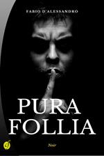 Pura follia