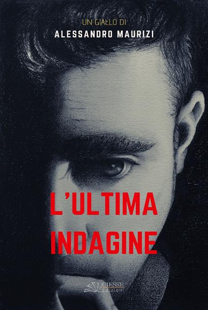 L'ultima indagine - Alessandro Maurizi - copertina