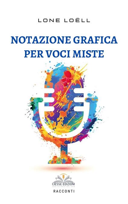 Notazione grafica per voci miste - Lone Loëll - copertina