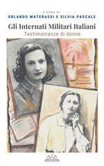 Gli internati militari italiani. Testimonianze di donne