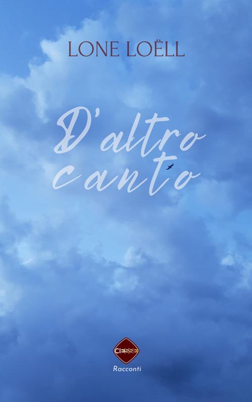 D'altro canto - Lone Loëll - ebook