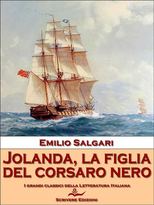 Jolanda la figlia del corsaro nero - Emilio Salgari - ebook