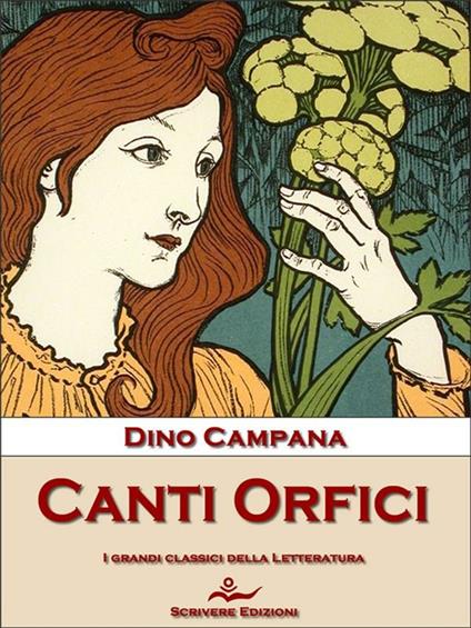 Canti orfici - Dino Campana - ebook