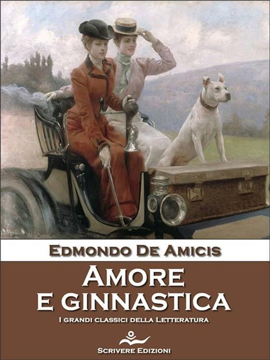 Amore e ginnastica - Edmondo De Amicis - ebook