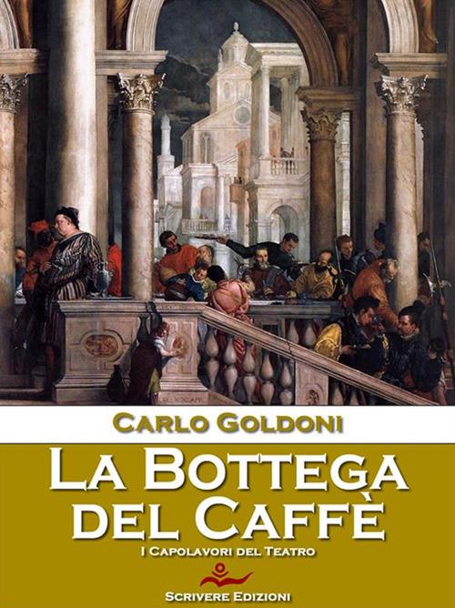 La bottega del caffè - Carlo Goldoni - ebook