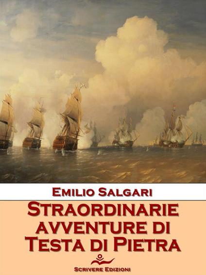Le straordinarie avventure di Testa di Pietra - Emilio Salgari - ebook