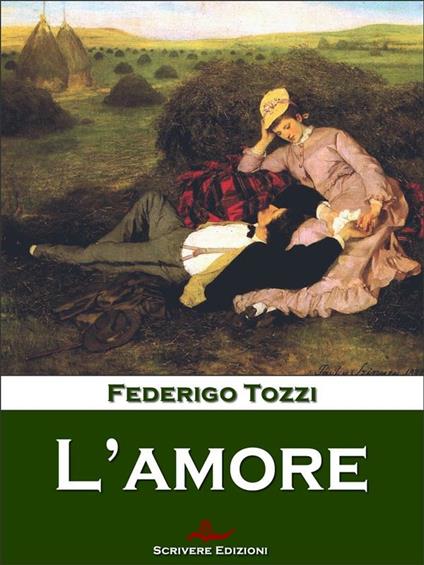 L' amore - Federigo Tozzi - ebook
