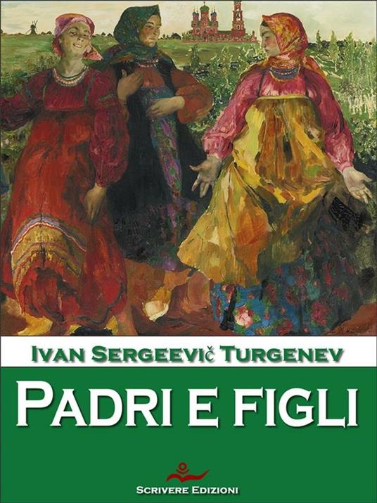 Padri e figli - Ivan Turgenev - ebook