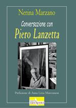 Conversazione con Piero Lanzetta