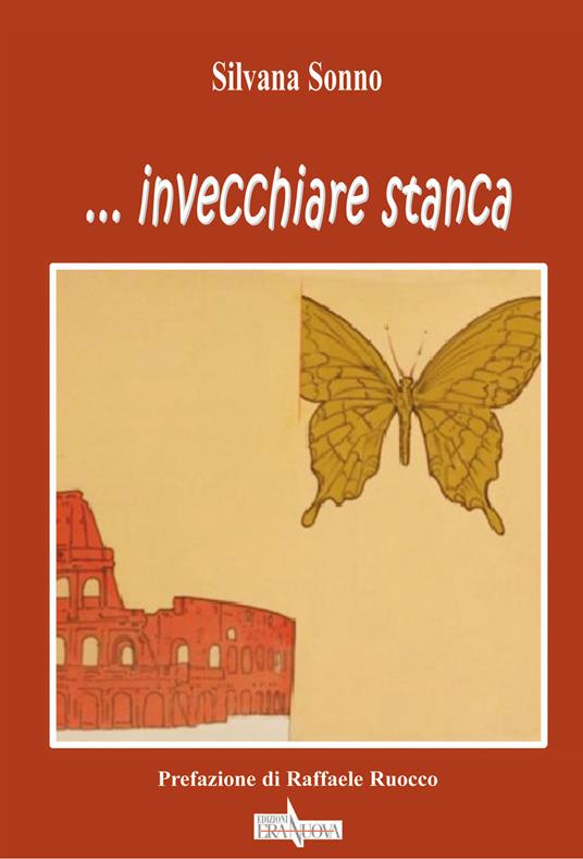 ... Invecchiare stanca - Silvana Sonno - copertina