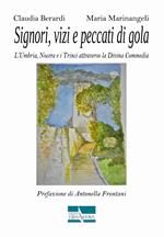 Signori, vizi e peccati di gola. L'Umbria, Nocera e i Trinci attraverso la Divina Commedia