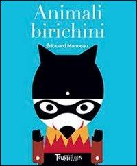 Animali birichini - Édouard Manceau - copertina