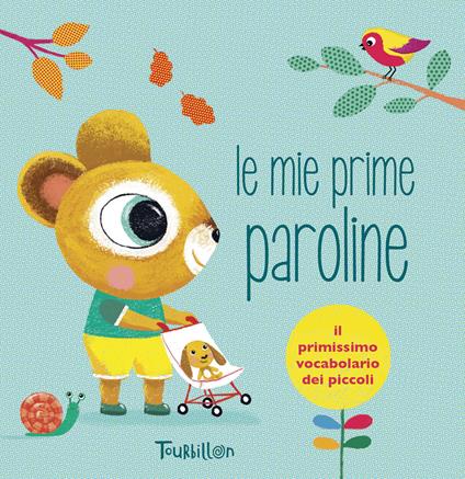 Le mie prime paroline. Ediz. illustrata - copertina