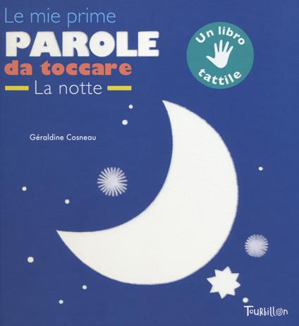 Le mie prime parole da toccare la notte - Géraldine Cosneau - copertina