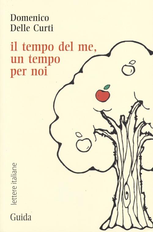 Il tempo del me, un tempo per noi - Domenico Delle Curti - copertina